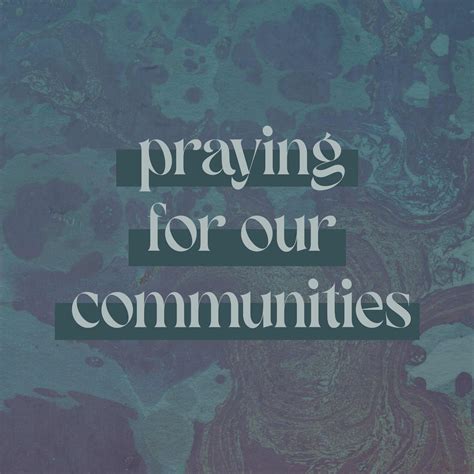 How To Pray For Your Community Woodside Bible Church