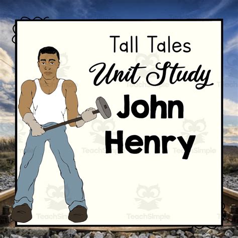 American Tall Tales The Legendary John Henry By Teach Simple