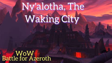 Cursed Dawn Ny Alotha The Waking City Heroic Raid In Wow