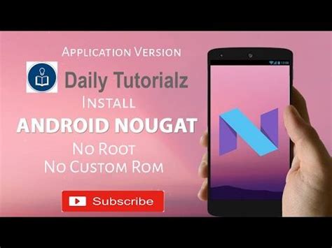 Install Android Nougat Skin Without Custom Rom Or Root Android Nougat