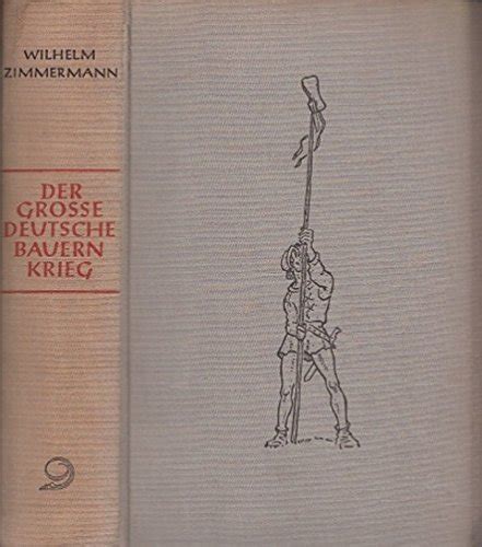 Der grosse deutsche Bauernkrieg Zimmermann Wilhelm Amazon de Bücher