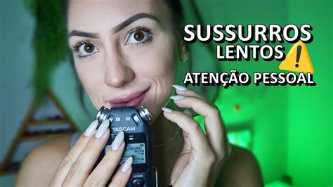 Asmr Sussurros Lentos E Aten O Pessoal Uma Conversar Para Te