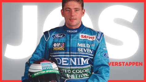 Historia De Jos Verstappen El Padre De Uno De Los Mejores