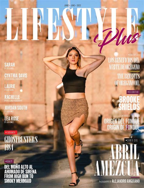 Lifestyle Plus Magazine June 2022 Abril Amezcua