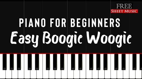 Easy Boogie Woogie Piano Tutorial For Beginners Free Sheet Music Youtube