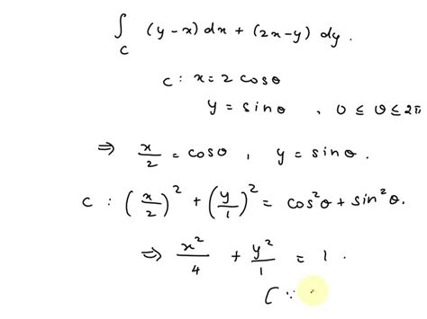 SOLVED Use Green s Theorem to evaluate the line integral âˆc y x dx