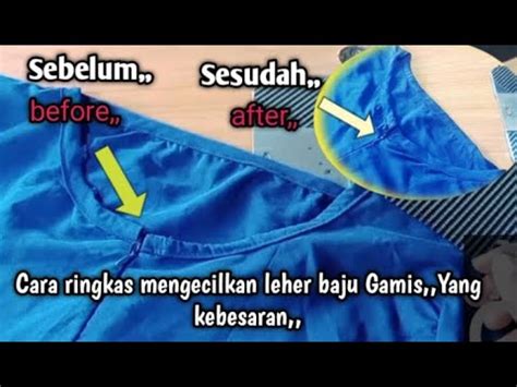 Cara Mengecilkan Leher Baju Yang Kebesaran Sewing Tips And Trik Untuk