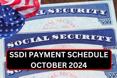 Ssdi Payment Schedule October 2024 Check Latest Payment Date And Time