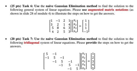 Solved 25 Pts Task 6 Use The Naïve Gaussian Elimination