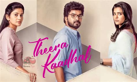 Theera Kadhal 2023 Telugu CinemaBolthey Movies