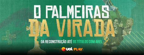 Documentário do Palmeiras novo conteúdo original UOL Play