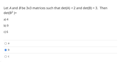 Solved Let A And B Be Matrices Such That Det A And Chegg