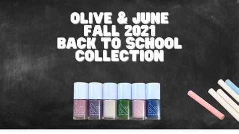 New Olive And June Fall 2021 Back To School Collection Review With Live Swatches And