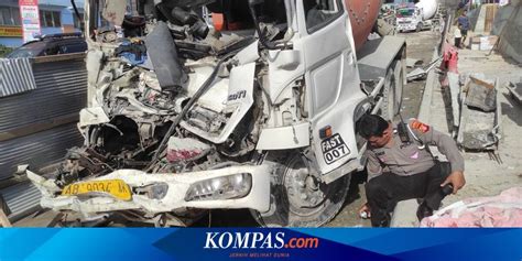 Kronologi Kecelakaan Maut Di Muara Rapak Balikpapan Rem Truk Molen