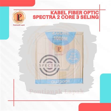 Jual Kabel Fiber Optic Spectra Core Seling Shopee Indonesia