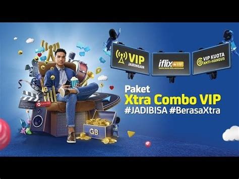 Mau Internetan Lancar XL Axiata Berikan Layanan Xtra Combo Vip