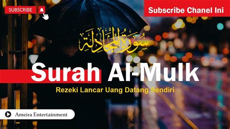 Surah Mulk Calming Recitation Dengan Backsound Rintik Hujan Yang