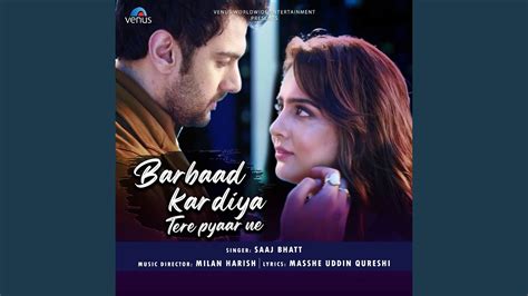 Barbaad Kar Diya Tere Pyaar Ne Youtube Music