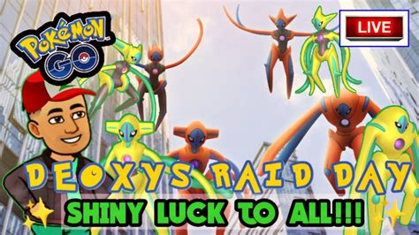 NEW DEOXYS RAID DAY IN POKÉMON GO LIVE LETS RAID TOGETHER SHINY