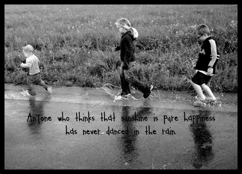 Dance In The Rain Happy Quotes Rain Quotes Inspirational Quotes