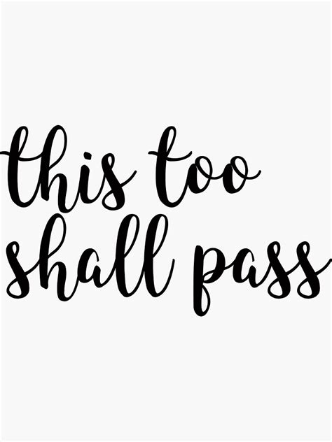 This Too Shall Pass Fun Writing Sticker For Sale By Redbubbleart18 Redbubble