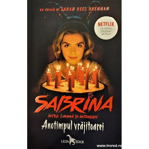 Anotimpul Vrajitoarei Sabrina Intre Lumina Si Intuneric