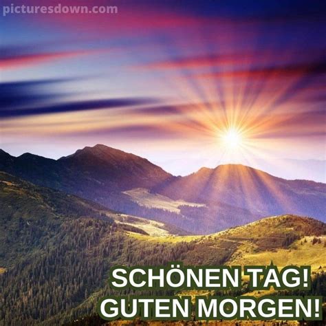 Guten Morgen Bild Neu Berge