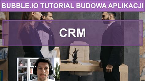 Crm Building A Crm Bubble Io Tutorial Budowa Aplikacji Youtube