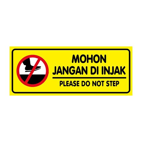 Jual Stiker Vinyl Mohon Jangan Di Injak Uk X Cm Sign Rambu K