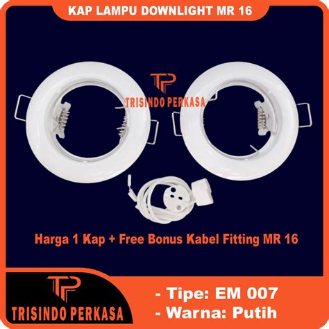 Jual Kap Lampu Downlight MR16 Hallogen Sorot Halogen LED Spot MR 16