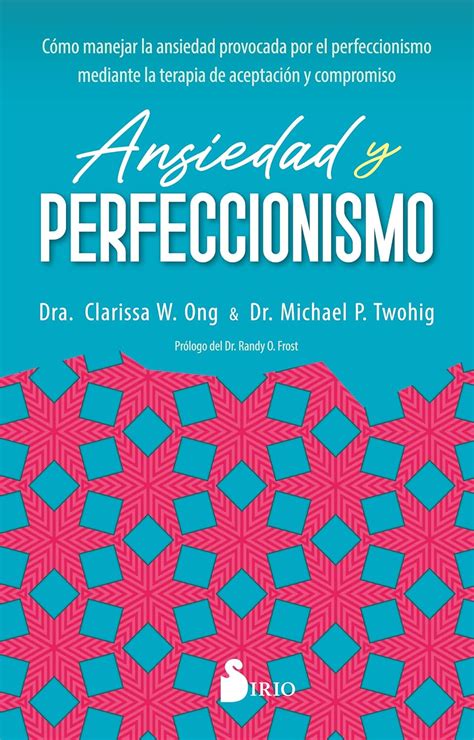 Ansiedad Y Perfeccionismo C Mo Manejar La Ansiedad Provocada Por El