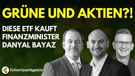 Gr Ne Und Aktien K Ein Widerspruch Danyal Bayaz Ber B Rse