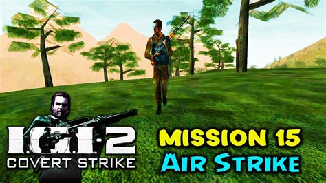 Project Igi 2 Mission 15 Air Strike Youtube