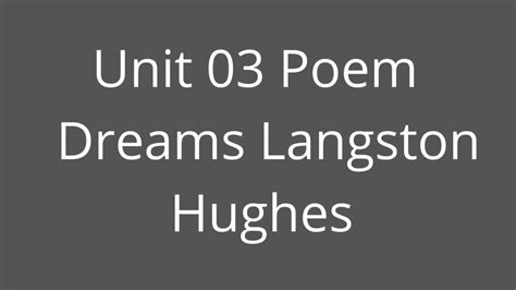 Unit 03 Poem Dreams Langston Hughes