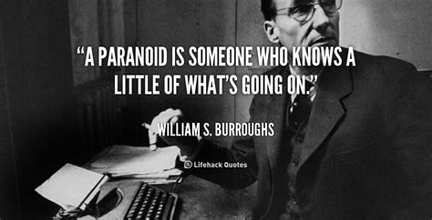 Quotes About Paranoia. QuotesGram