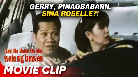 Kailangang Patayin Ni Gerry Si Roselle Sabi Mo Mahal Mo Ako Walang