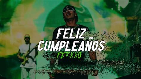 Feid Feliz Cumplea Os Ferxxo Letra Lyrics Youtube