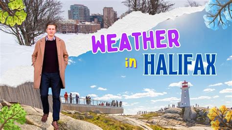 Halifax Weather What Are The 4 Seasons Like In Halifax Youtube