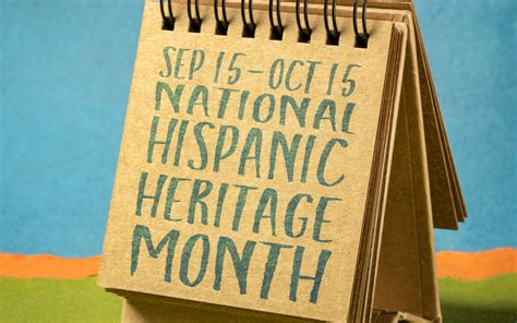 Spotlight National Hispanic Heritage Month September 15 October 15 Association Of Recovery