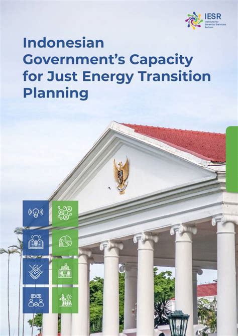 Indonesian Governments Capacity For Just Energy Transition Planning Iesr