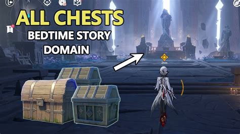 All Chests In 4 7 Archon Quest Domain Place Of Revelations Bedtime