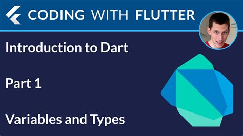 Introduction To Dart Part 1 Variables And Types Youtube