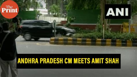 Andhra Pradesh Cm Ys Jagan Mohan Reddy Arrives At Amit Shah S Residence