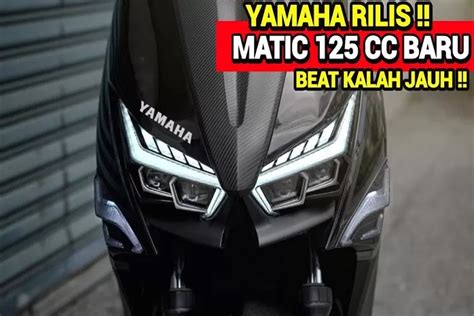 Bikin Ngiler Yamaha Luncurkan Motor Matic Keren Untuk Saingi Honda