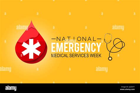 National Emergency Medical Services Week Health And Medical Awareness