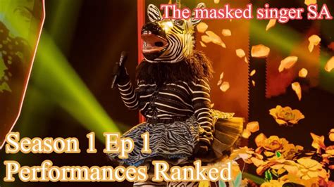 Season 1 Ep 1 Performances Ranked The Masked Singer Sa Youtube