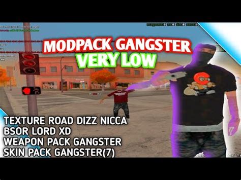 Share Modpack Gangster Very Low Gta Samp Android Youtube