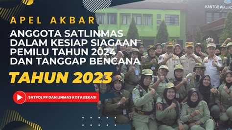 Apel Akbar Satlinmas Kota Bekasi Kesiapsiagaan Penanggulangan Bencana