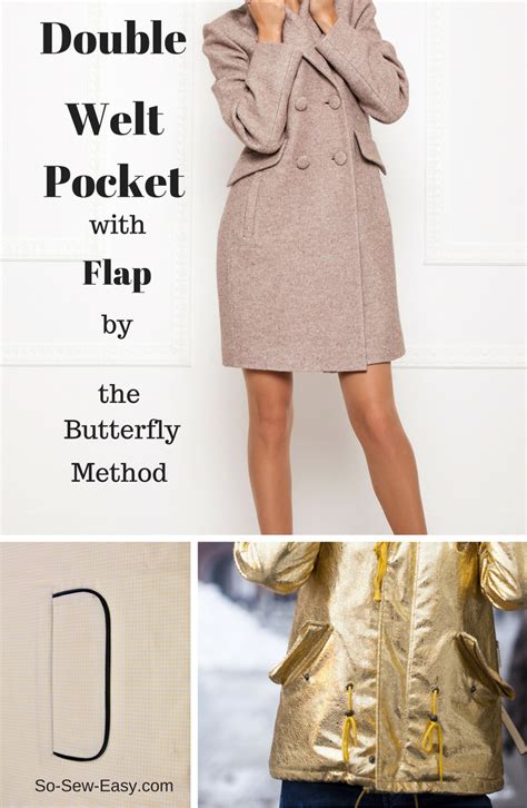 Double Welt Pocket With Flap By The Butterfly Method So Sew Easy