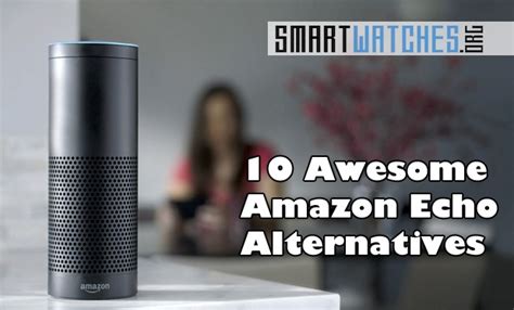 When You See These 10 Awesome Amazon Echo Alternatives You’ll Be Sold ...